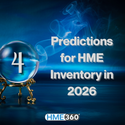 4 Predictions for HME|DME inventory in 2026